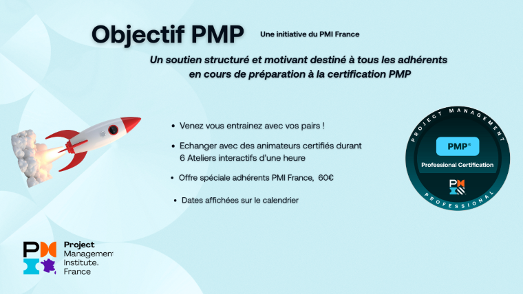 PMI France | Objectif PMP | Atelier | S’entrainer ensemble pour réussir sa certification PMP® 