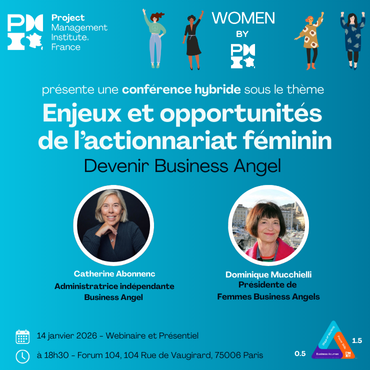 WomenbyPMI I Hybride I Enjeux et opportunités de l’actionnariat féminin - Devenir Business AngeL I 14 Janvier 2026 18H30