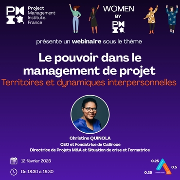 WomenByPMI I Webinaire I Le pouvoir dans le management de projet : Territoires et dynamiques interpersonnelles